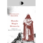 MUNDO, MAGIA, MEMORIA / BRUNO, GIORDANO