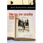 No es un sueño / José Fernando Arroyo