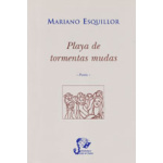 Playa de tormentas mudas / Mariano Esquillor / Antonio Fernández Molina