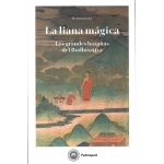 La liana mágica / Kshemendra