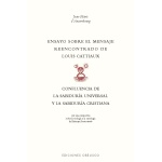 Emsayo sobre el mensaje reencontrado de Louix Cattiaux / D'asembourg, Jean-Marie