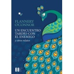 Un encuentro tardío con el enemigo /  Flannery O'Conner
