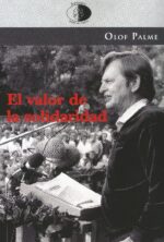 El valor de la solidaridad / Olof Palme