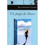 Un juego de llaves / José Antonio Conde