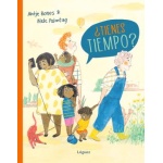 ¿Tienes tiempo? / Antje Bones