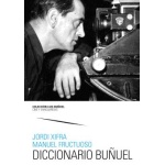 Diccionario Buñuel / Jordi Xifra