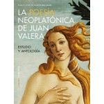 Poesía neoplatonica de Juan Valera. Estudio y antología /  Emilio José Ocampos Palomar