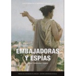 Embajadoras y espías / Elena Torregaray Pagola