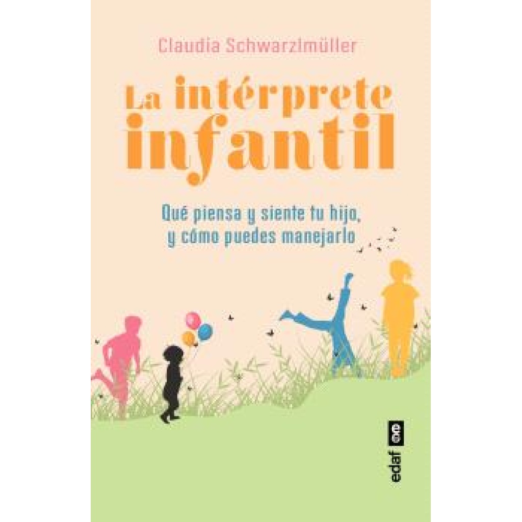 La intérprete infantil / Claudia Schwarzlmüller