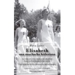 Elisabeth, una muchacha hitleriana / María Leitner
