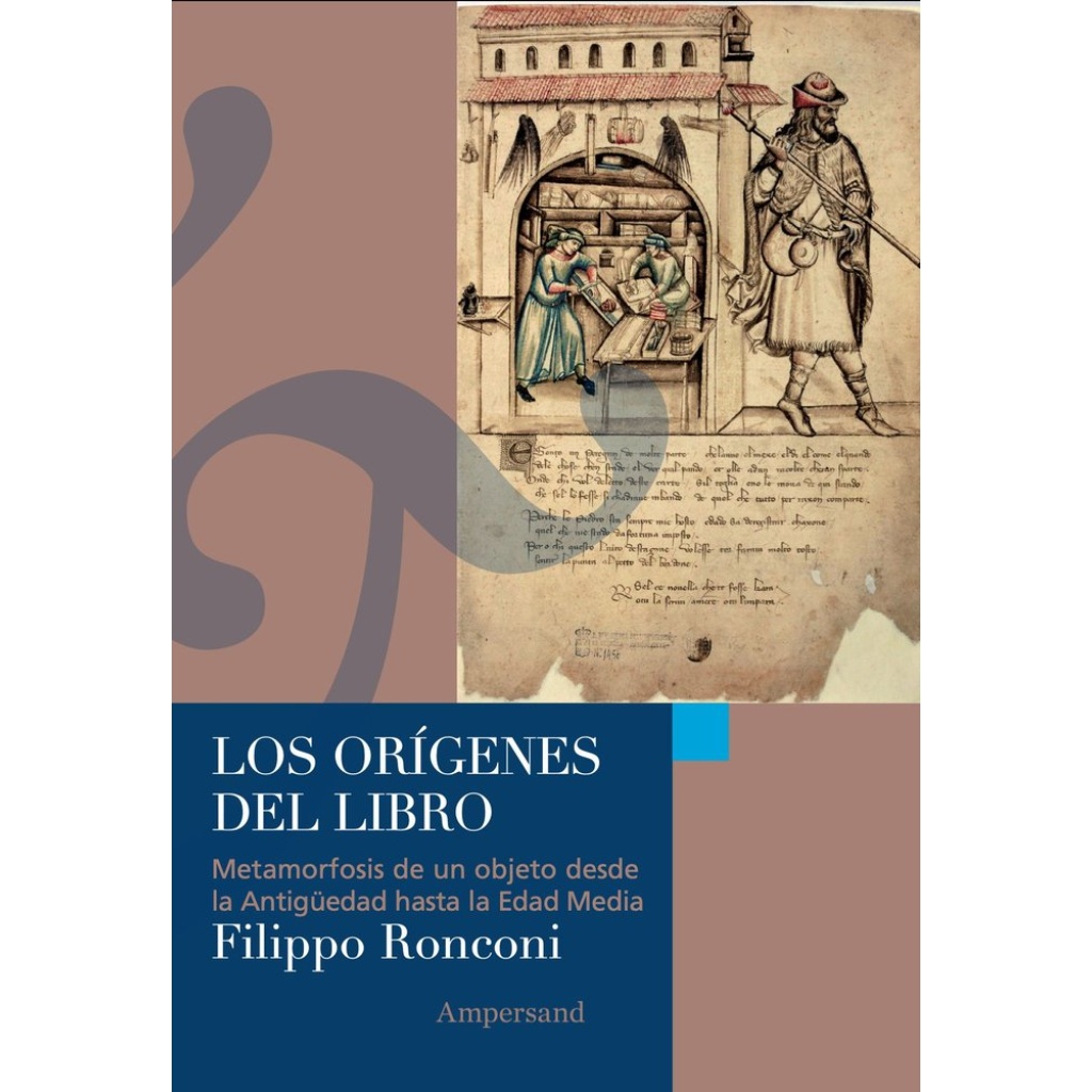 Los orígenes del libro / Ronconi, Filippo