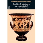 Servicios de inteligencia en la antigüedad / Bermejo-Rubio, Fernando (coord.)