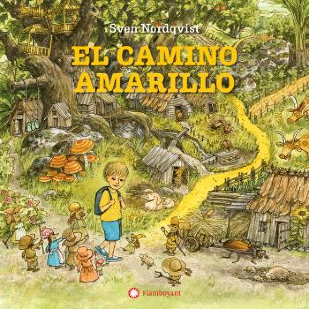 El camino amarillo / Sven Nordqvist