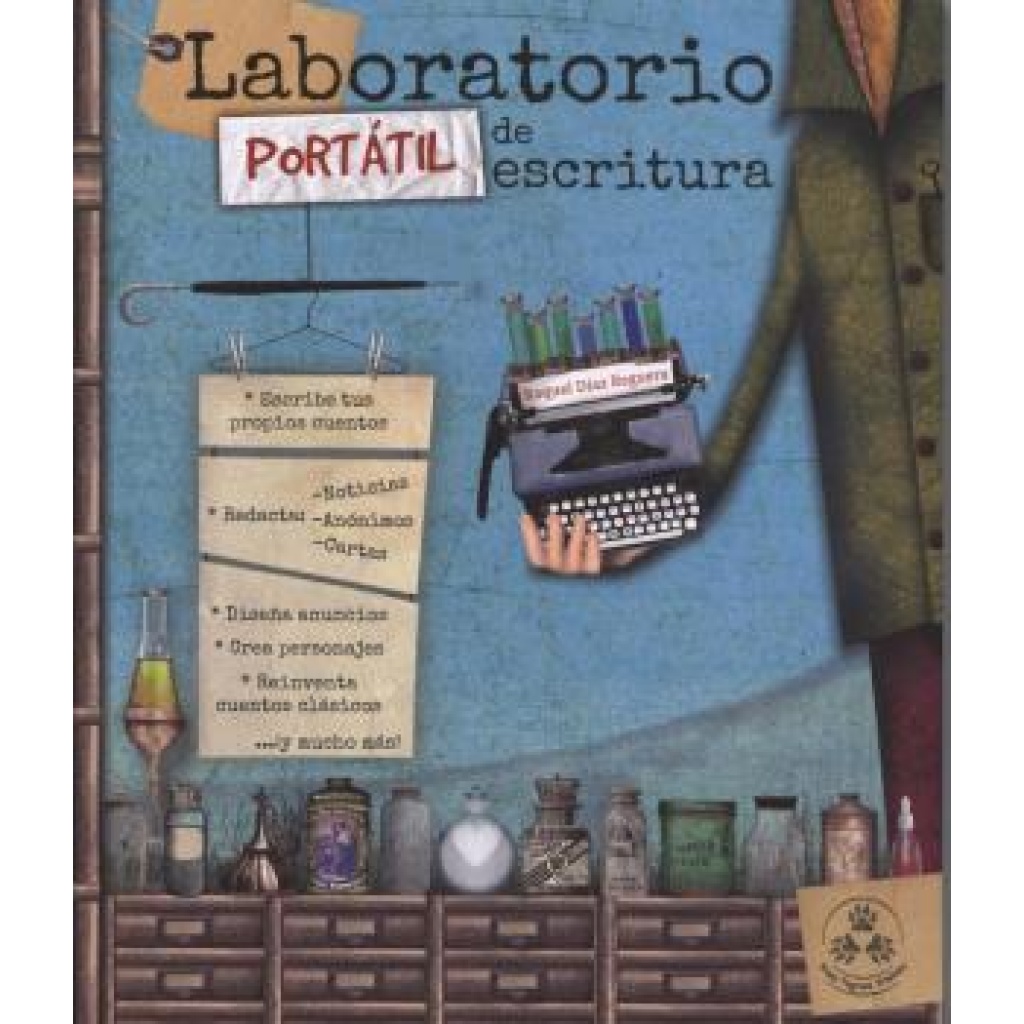 Laboratorio portátil de escritura / Díaz Reguera, Raquel