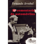 El cementerio de automóviles (Versión de 1959) / Fernando Arrabal