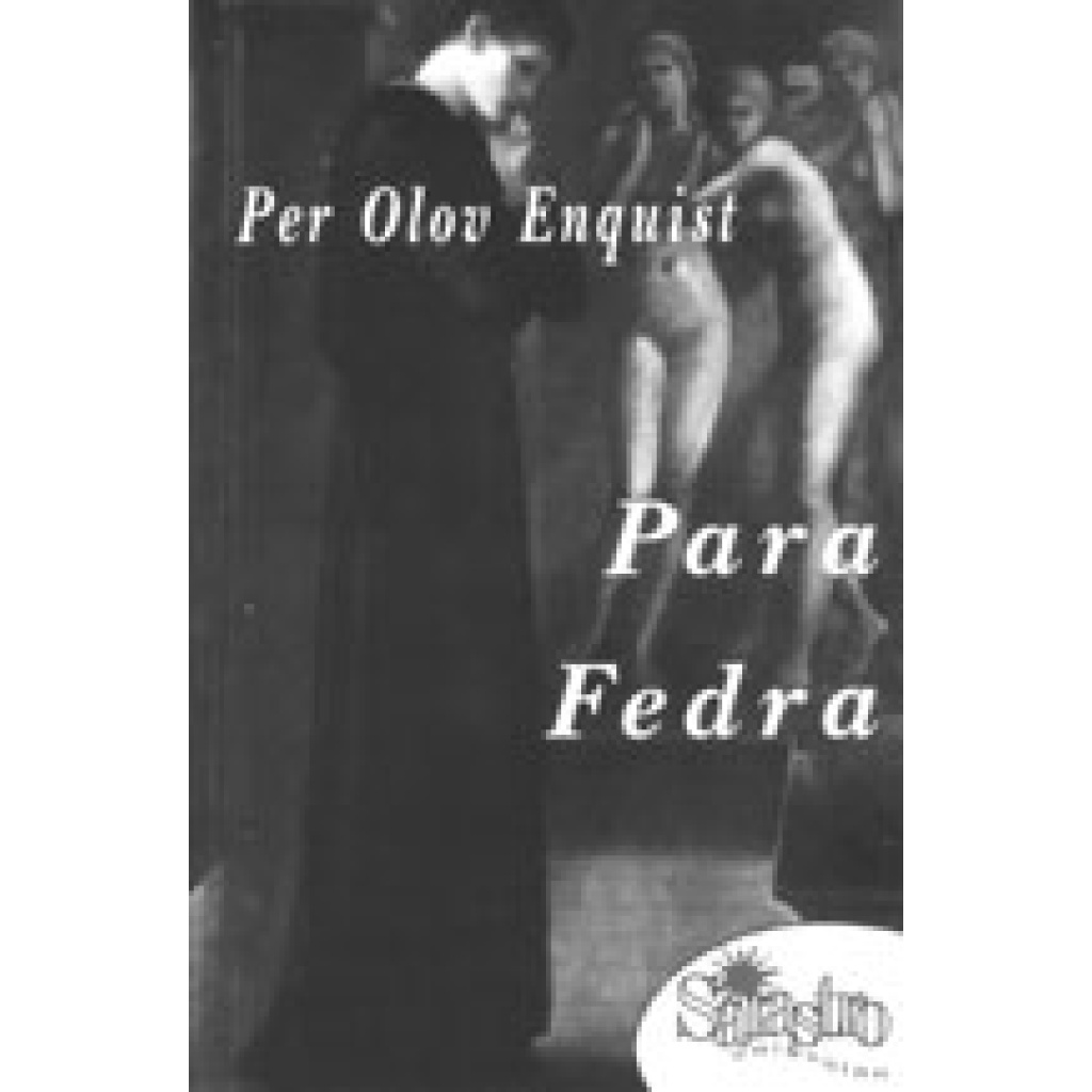 Para Fedra / Per Olov Enquist