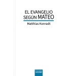 El evangelio según san Mateo /  Matthias Konradt