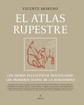 9791370200633 El atlas rupestre / Vicente Moreno García-Mansilla - Imagen 1