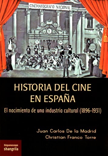 9791399033120 Historia del cine en España / Juan Carlos de la Madrid - Imagen 1