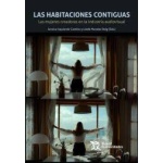 Las habitaciones contiguas / Las mujeres creadoras en la industria audiovisual / VV. AA.