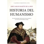 Historia del humanismo / José Carlos Martín de la Hoz