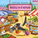 Avestruz en el mercado / Cristina Oleby
