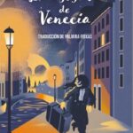 La asesina de Venecia / Pol Castellanos