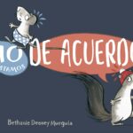 No estamos de acuerdo /  Bethnany Deeney Murguia