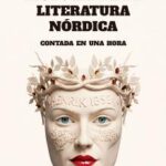 Historia de la literatura nórdica contada en una hora / Jesús García Rodríguez