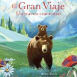 El gran viaje / Michael Rosen / Daniel Egnéus / Michael Rosen