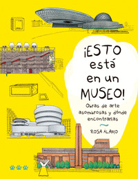 978-84-128280-4-7 ¡Esto está en un museo! / Rosa Álamo - Imagen 1