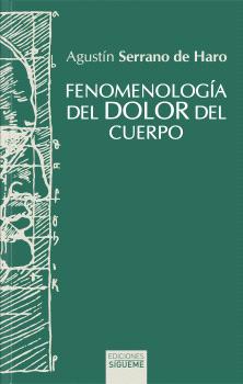 9788430122905 Fenomenología del dolor del cuerpo / Agustín Serrano de Haro - Imagen 1