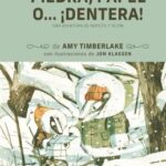 Piedra, papel o ¡dentera! / Amy Timberlake