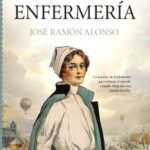 Historia de la enfermería / José Ramón Alonso