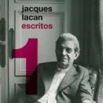 Escritos 1 / Jacques Lacan