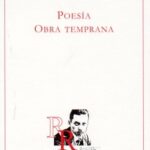 Poesía obra temprana / Rainer Maria Rilke