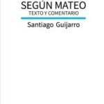 Evangelio según Mateo / Santiago Guijarro