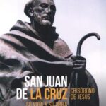 San Juan de la Cruz. Su vida y su obra /  Crisógono de Jesús
