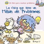 La chica que tiene un millón de problemas / Brenda Li