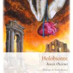 Holobionte / Ángel Olgoso