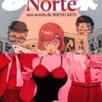 Las chicas del norte / Sheng Keyi