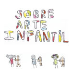 Sobre arte infantil / Raúl Herrero