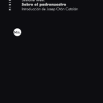 Sobre el padrenuestro / Simone Weil