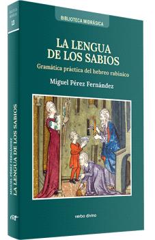 9788410632615 LA LENGUA DE LOS SABIOS. GRAMÁTICA PRÁCTICA DEL HEBREO RABÍNICO - Imagen 1