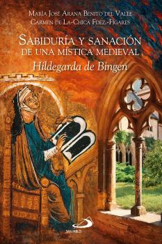 9788428575270 SABIDURÍA Y SANACIÓN DE UNA MÍSTICA MEDIEVAL. HILDEGARDA DE BINGEN/ VV. AA. - Imagen 1