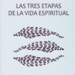 Las tres etapas de la vida espiritual / Yauseph Hazzaya
