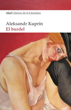 9788446058717 El burdel / Alexander Kuprin (Escritor), Rocío Martínez Torres (Traductora) - Imagen 1