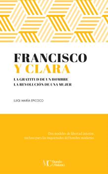 9788413685991 Francisco y Clara / Luigi Maria Epicoco / José Ramón Pérez-Arangüena - Imagen 1