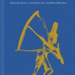 EL MAHABHARATA  / CONTADO SEGÚN LA TRADICIÓN ORAL POR SERGE DEMETRIA