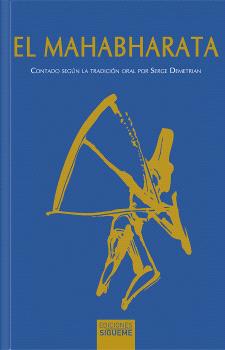 9788430122981 EL MAHABHARATA / CONTADO SEGÚN LA TRADICIÓN ORAL POR SERGE DEMETRIA - Imagen 1
